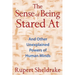 The Sense of Being Stared at: And Other Unexplained Powers of Human Minds
