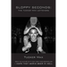 Sloppy Seconds: The Tucker Max Leftovers