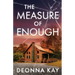 The Measure of Enough
