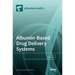 Albumin-Based Drug Delivery Systems