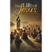 The Life of Jesus