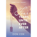 Four Years Until Ever After