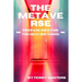The Metaverse: Prepare Now For the Next Big Thing!
