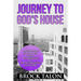 Journey to God's House: An inside story of life at the World Headquarters of Jehovah's Witnesses in the 1980s