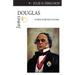 James Douglas: Father of British Columbia