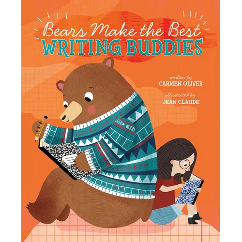 Bears Make the Best Writing Buddies