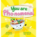 You Are Pho-nomemal