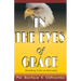 A book titled, "IN THE EYES OF GRACE": Unveiling Truth as God sees It