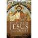 The Story of Jesus: A History and Theology of Christ