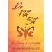 Do Not Sit: A Journey to Wholeness