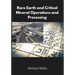 Rare Earth and Critical Mineral Operations and Processing