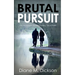 Brutal Pursuit: A richly-woven murder mystery, full of twists