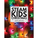 STEAM Kids Christmas: Science / Technology / Engineering / Art / Math Activity Countdown for Kids