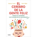 El Cerebro de la Gente Feliz / The Brain of Happy People