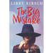 The Big Mistake