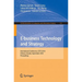 E-Business Technology and Strategy: International Conference, CETS 2010, Ottawa, Canada, September 29-30, 2010, Proceedings