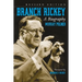 Branch Rickey: A Biography, rev. ed.