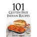 101 Gluten Free Indian Recipes