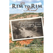The Rim to Rim Road: Will Hamblen and the Crossing of Texas' Palo Duro Canyon