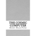 The Cosmic Computer