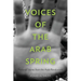 Voices of the Arab Spring: Personal Stories from the Arab Revolutions