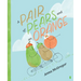 A Pair of Pears and an Orange