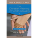 The Christian Meaning of Human Sexuality: Expanded Edition