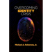 Overcoming Identity Crisis