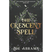 The Crescent Spell: The Alehem Witches Duology Book One