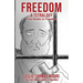 Freedom: A tetralogy Four Books to Freedom