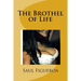 The Brothel of Life