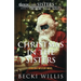 Christmas in The Sisters: A Holiday Mystery Novel