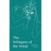 The Whispers of the Wind
