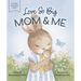 Love So Big: Mom and Me