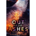 Out of the Ashes