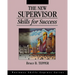 The New Supervisor: Skills for Success