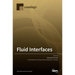 Fluid Interfaces