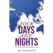 Four Days and Five Nights: Corruptible Earth? Incorruptible Crown!