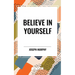 Believe in Yourself