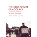 The Semi-Future Democracy: A Liberal Theory of the Long-Term View