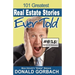 101 Greatest Real Estate Stories Ever Told: Agents' Full Disclosure