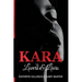 Kara: Lovers and Liars