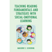 Teaching Reading Fundamentals and Strategies with Social-Emotional Learning