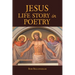 Jesus Life Story in Poetry