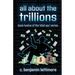 all about the trillions