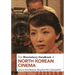 The Bloomsbury Handbook of North Korean Cinema