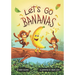 Let's Go Bananas