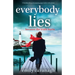 Everybody Lies: A heartbreaking and gripping page-turner with a twist
