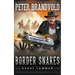 Border Snakes: A Classic Western