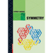Symmetry: Cultural-Historical and Ontological Aspects of Science-Arts Relations; The Natural and Man-Made World in an Interdisciplinary Approach